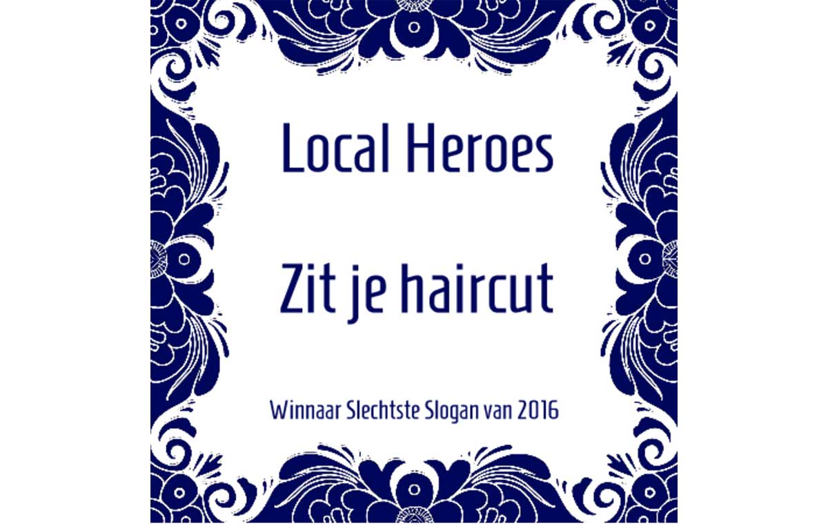  ‘Zit je haircut’ winnaar 'slechtste slogan' 2016