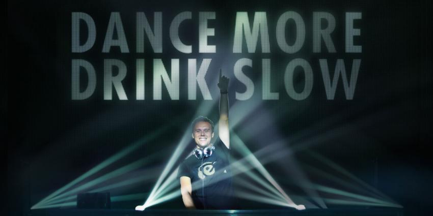Armin van Buuren:Dance More, Drink Slow