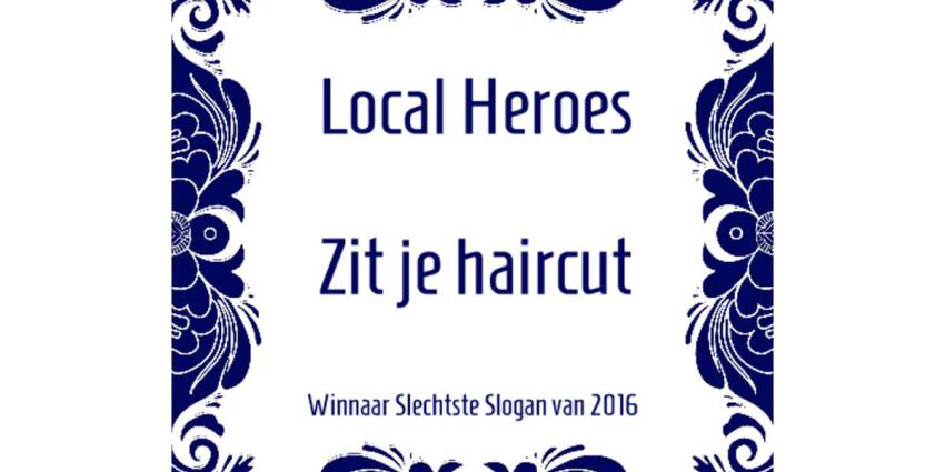  ‘Zit je haircut’ winnaar 'slechtste slogan' 2016